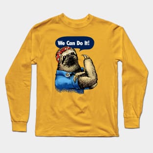 We Can Do It Sloth Long Sleeve T-Shirt